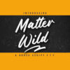 فونت لاتین Matter Wild